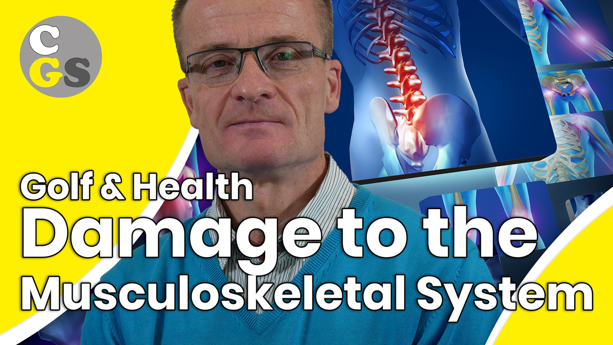 Golf & Health - Muskuloskeletal System